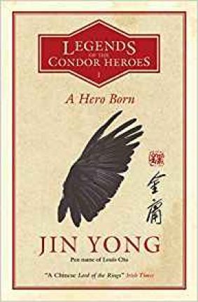 Legends Of Condor Heroes Vol 1: Hero Born - BookMarket