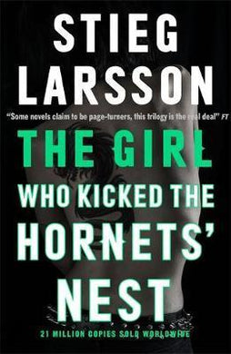 The Girl Who Kicked the Hornets' Nest : The third unputdownable novel in the Dragon Tattoo series - 100 million copies sold worldwide - BookMarket