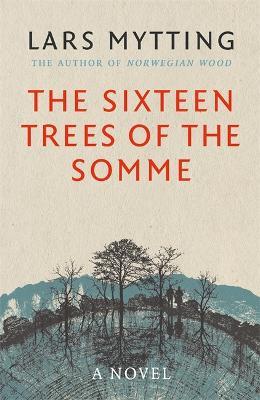 Sixteen Trees Of Somme /T