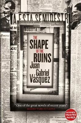 The Shape of the Ruins : Shortlisted for the Man Booker International Prize 2019 - BookMarket