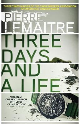 Three Days & A Life