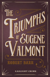 Triumphs Of Eugene Valmont /Bp - BookMarket