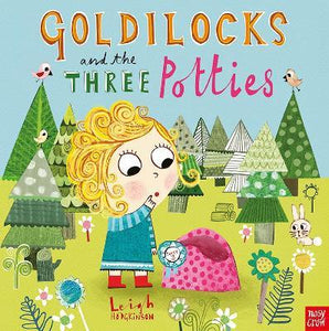 Goldilocks & Three Potties