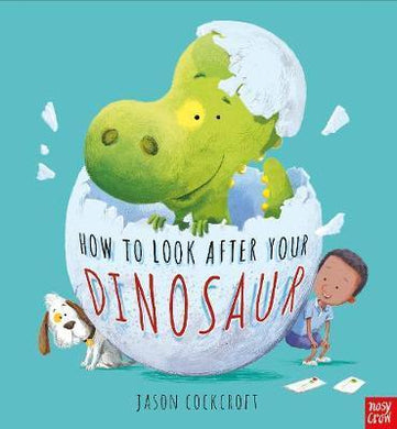 How To Look After Your Dinosaur - BookMarket
