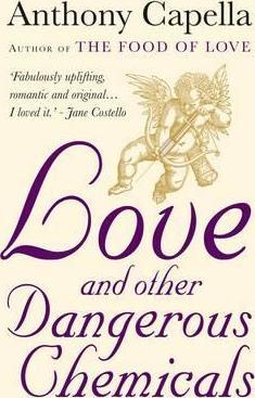 Love & Other Dangerous Chemicals /Bp - BookMarket
