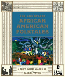 Annotated African American Folktales /H