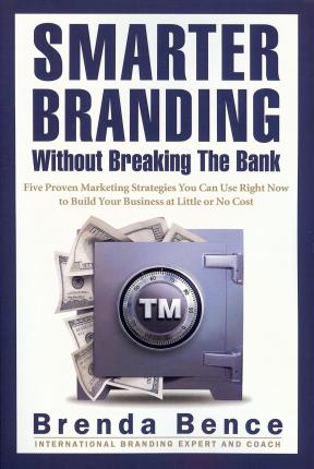 Smarter Branding Without Breaking The Bank