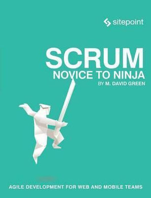 Scrum: Novice To Ninja - BookMarket