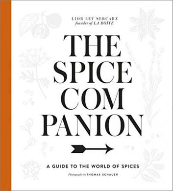 The Spice Companion : A Guide to the World of Spices - BookMarket
