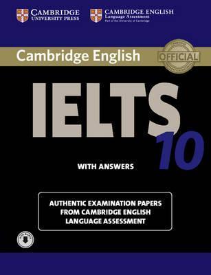 Cambridge IELTS 10 Student's Book with Answers with Audio : Authentic Examination Papers from Cambridge English Language Assessment - BookMarket