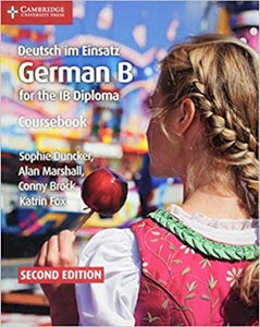 Deutsch im Einsatz Coursebook : German B for the IB Diploma