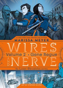 Wires and Nerve, Volume 2 : Gone Rogue