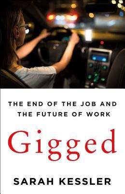 Gigged : The End of the Job and the Future of Work - BookMarket