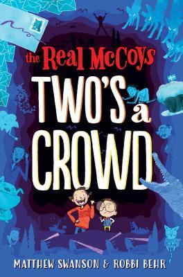 Real Mccoys: Two'S A Crowd