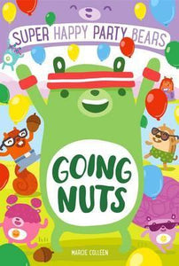 Super Happy Party Bears: Going Nuts - BookMarket