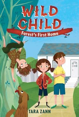 Wild Child: Forest's First Home - BookMarket