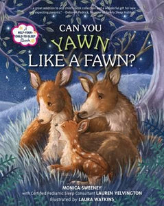 Can You Yawn Like a Fawn? (HC)
