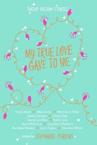 My True Love Gave To Me - BookMarket