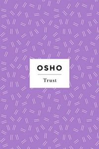 Trust : A Direction, Not a Destination