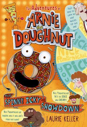 Arnie Doughnut: Spinny Icky Showdown - BookMarket