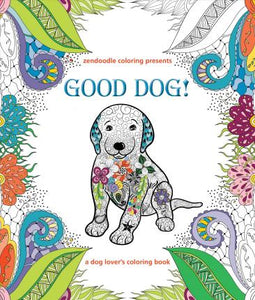 Zendoodle Coloring: Good Dog /T