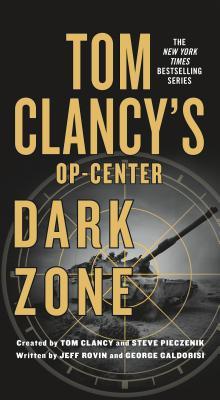 Tom Clancy'S Op-Center: Dark Zone /P - BookMarket