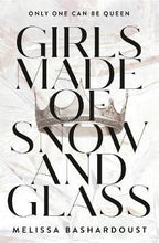 Load image into Gallery viewer, Girls Made of Snow and Glass
