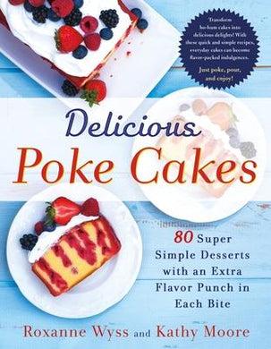 Delicious Poke Cakes /T - BookMarket