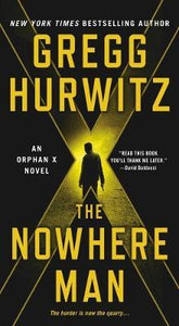 The Nowhere Man : An Orphan X Novel