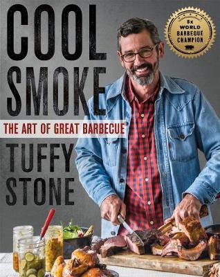 Cool Smoke : The Art of Great Barbeque - BookMarket