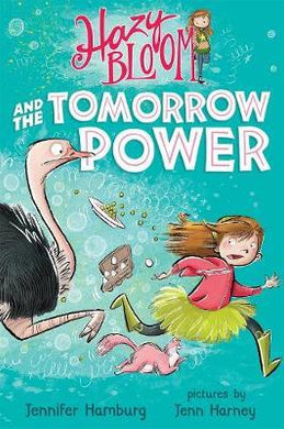 Hazy Bloom and the Tomorrow Power - BookMarket