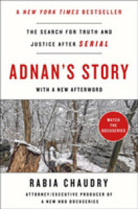 Adnan's Story : The Search for Truth and Justice After Serial - BookMarket