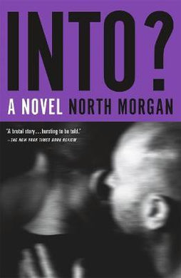 Into? : A Novel - BookMarket