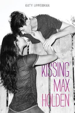 Kissing Max Holden - BookMarket