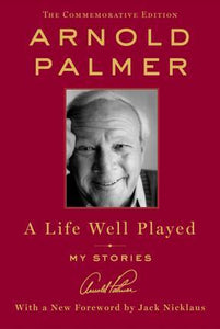 Life Well Played (Commemorative Ed) /H