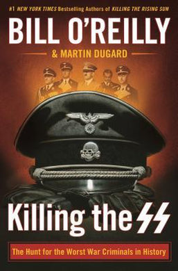 Killing the Ss : The Hunt for the Worst War Criminals in History - BookMarket