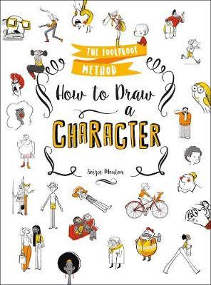 How to Draw a Character : The Foolproof Method