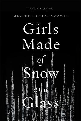 Girls Made of Snow and Glass