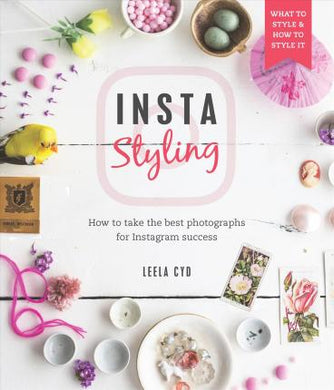 Styling for Instagram : What to Style and How to Style It - BookMarket