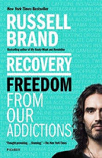 Recovery: Freedom F/Our Addictions /T - BookMarket