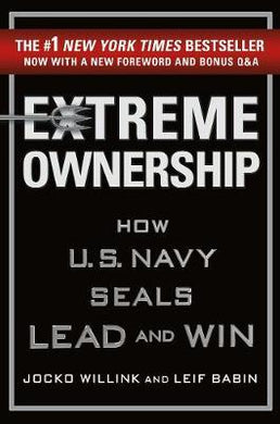 Extreme Ownership : How U.S. Navy Seals Lead and Win - BookMarket