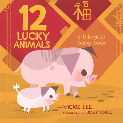 12 Lucky Animals: A Bilingual Baby Bk - BookMarket