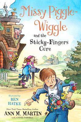 Missy Piggle-Wiggle Sticky-Fingers