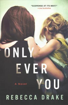 Only Ever You