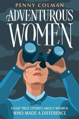 Adventurous Women : Eight True Stories About Women Who Made a Difference - BookMarket