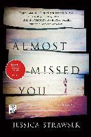 Almost Missed You /P