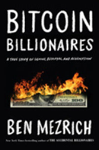 Bitcoin Billionaires : A True Story of Genius, Betrayal, and Redemption - BookMarket