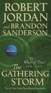 The Gathering Storm : Book Twelve of the Wheel of Time