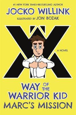 Way Of Warrior Kid: Marc'S Mission - BookMarket