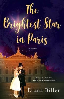 The Brightest Star in Paris : A Novel